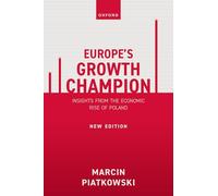 Europe's Growth Champion: Insights from the Economic Rise of Poland