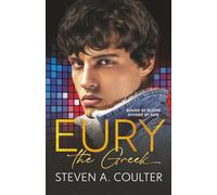 Eury the Greek: Bound by Blood. Divided by Fate.
