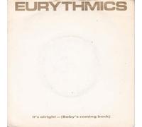 Eurythmics - Eurythmics It's Alright (Baby's Coming Back) 1985 UK 7" vinyl PB40375