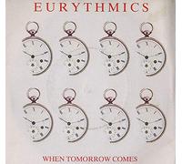 Eurythmics - When Tomorrow Comes - Eurythmics 7" 45