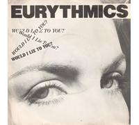 Eurythmics - Would I Lie To You / Here Comes That Sinking Feeling [Vinyl Single]