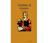 Eusebius of Cæsarea "Divers writings"