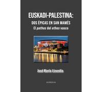 Euskadi-Palestina; Dos épicas en San Mamés