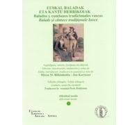 Euskal Baladak eta Kantu Herrikoiak (Baladas y canciones tradicionales vascas) Balade și cântece tradiționale basce (Colección de Bilingües)