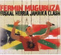 Euskal Herria Jamaika Clash by Fermin Muguruza (2013-12-03)