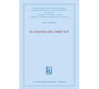 Eutanasia del diritto? (Univ.Roma-Studi di filosofia del diritto)