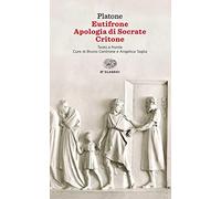 Eutifrone. Apologia di Socrate. Critone (Einaudi tascabili. Classici)