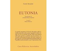 Eutonia. Una via per la consapevolezza corporea (Il lavoro sul corpo e sulla mente)