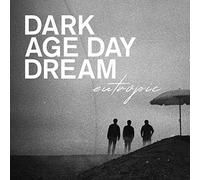 EUTROPIC - DARK AGE DAY DREAM [Vinilo]