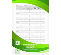 EV Charging Logbook: Track Battery Charging, Energy Consumption, and Mileage for Your Electric Vehicle