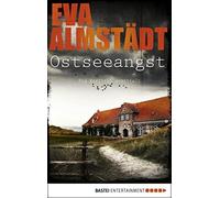 Eva Almstädt Ostseeangst: Pia Korittkis vierzehnter Fall (Kommissa (Tapa blanda)