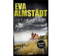 Eva Almstädt Ostseegruft: Pia Korittkis fünfzehnter Fall (Kommissa (Tapa blanda)