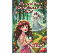 Eva and the Dream Weaver’s Wish