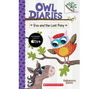 Eva and the Lost Pony: Volume 8 (Owl Diaries, 8)