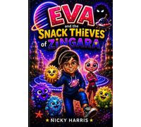 Eva and the Snack Thieves of Zingara