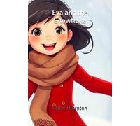 Eva and the Snowflake