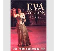Eva Ayllon: En Vivo - Live From Hollywood