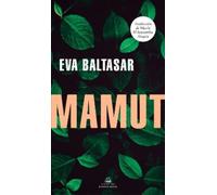 Eva Baltasar Mamut / Mammut (Tapa blanda)