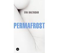 Eva Baltasar Permafrost (Spanish Edition) (Tapa blanda)