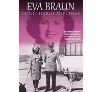 Eva Braun : Du nid d'aigle au Bunker [Francia] [DVD]