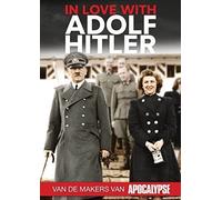 Eva Braun en la intimidad de Hitler (Eva Braun, el amor de Hitler) / In Love with Adolph Hitler ( Eva Braun dans l'Intimité d'Hitler ) [ Origen Holandés, Ningun Idioma Espanol ]