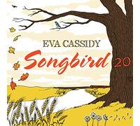 Eva Cassidy - Eva Cassidy: Songbird 20