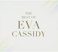 Eva Cassidy - The Best Of Eva Cassidy By Eva Cassidy (2012-10-29)