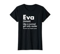 Eva como Una Chica Normal Solo Cooler Queen Nombre Camiseta