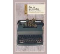 Eva En Los Mundos: Escritoras Y Cronistas