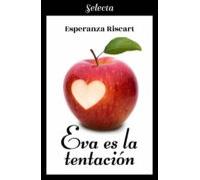 Eva Es La Tentación (ebook)