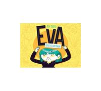 Eva hace lo que puede (caramba)