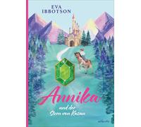 Eva Ibbotson Sabine Ludwig Annika und der Stern von Kazan (Tapa dura)