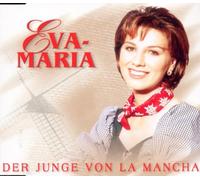 Eva-Maria - Der Junge Von la Mancha [Import]