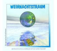 Eva-Maria Rieckert; Mozart; Beethoven; Liszt - Weihnachtstraum