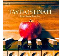 Tasti ostinati. Œuvres de Cabezon, C.P.E. Bach, Frescobaldi, Byrd, Pachelbel... . Rusche.