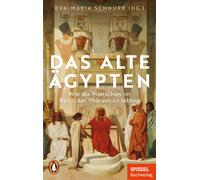 Eva-Maria Schnu Das Alte Ägypten: Wie die Menschen im Reich der Ph (Tapa blanda)