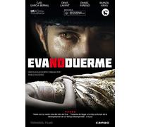Eva no duerme [DVD]