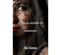 Eva no mordió la manzana