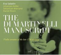 Eva Saladin The Di Martinelli Manuscript: Violin Sonatas (CD) (Importación USA)
