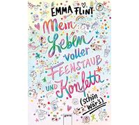 Eva Schöffmann- Mein Leben voller Feenstaub und Konfetti (schön wär’ (Tapa dura)
