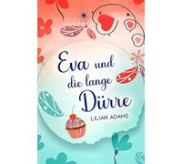 Eva und die lange Dürre