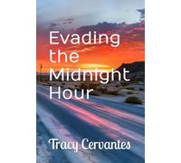 Evading the Midnight Hour