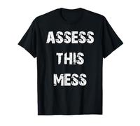Evalúa Este lío Camiseta
