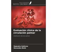 Evaluación clínica de la circulación palmar: Clasificación del arco palmar