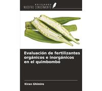 Evaluación de fertilizantes orgánicos e inorgánicos en el quimbombó