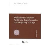 Evaluacion De Impacto Ambiental Transfronterizo Entre España Y Portuga