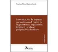 Evaluación De Impacto Normativo En El Marco De La Gobernanza Régimen J