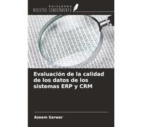 Evaluación de la calidad de los datos de los sistemas ERP y CRM