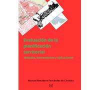 Evaluación de la planificación territorial: Métodos, herramientas y aplicaciones