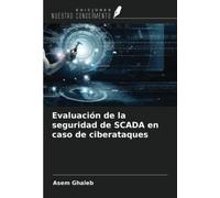Evaluación de la seguridad de SCADA en caso de ciberataques